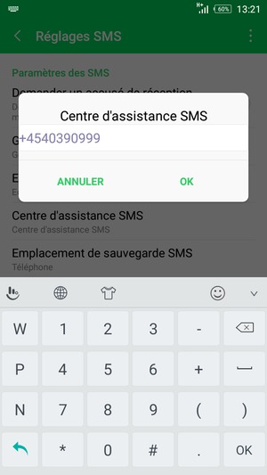 Saisissez le numéro du Centre d'assistance SMS et sélectionnez OK