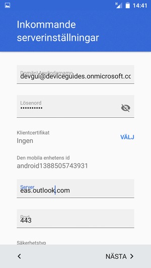 Ange Användarnamn och Exchange serveradress. Välj NÄSTA