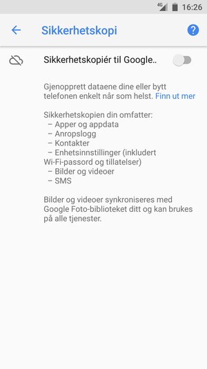 Slå på Sikkerhetskopiér til Google..