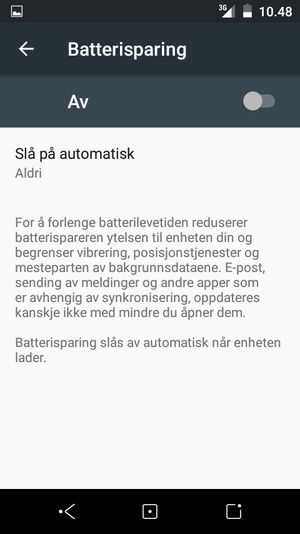 Slå på Batterisparing
