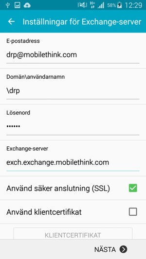 Ange Användarnamn och Exchange serveradress. Välj NÄSTA
