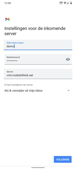 Voer Gebruikersnaam en Inkomende serveradres in. Selecteer VOLGENDE