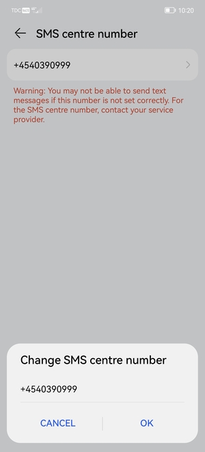 Enter the SMS centre number and select OK
