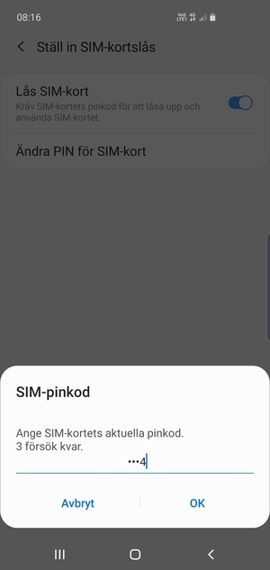 Ange din Aktuella pinkod för SIM-kort och välj OK