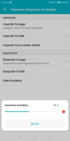 Dine kontakter vil blive gemt på din Google konto og gemt på din telefon næste gang Google synkroniseres.