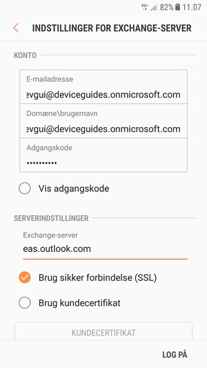 Indtast Brugernavn og Exchange serveradresse. Vælg LOG PÅ