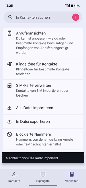 Ihre Kontakte werden in Ihrem Google Konto gespeichert und auf Ihrem Handy gespeichert, wenn Google das nächste Mal synchronisiert wird.