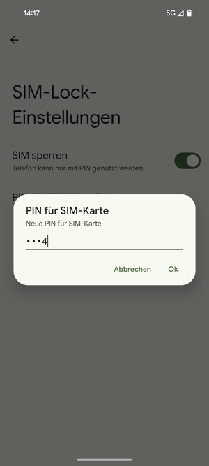 Geben Sie Ihre Neue PIN für SIM-Karte ein und wählen Sie Ok