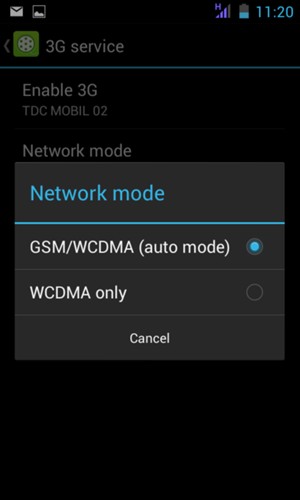 Select WCDMA only to enable 3G and GSM/WCDMA (auto mode) to enable 2G/3G