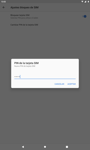 Introduzca su Nuevo PIN de tarjeta SIM y seleccione ACEPTAR