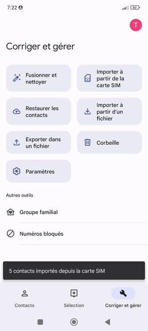 Vos contacts vont être enregistrés sur votre compte Google et dans votre téléphone lors de la prochaine synchronisation de Google.