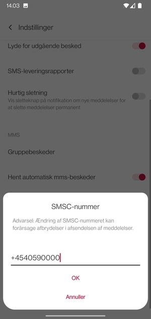 Indtast SMSC-nummer og vælg OK