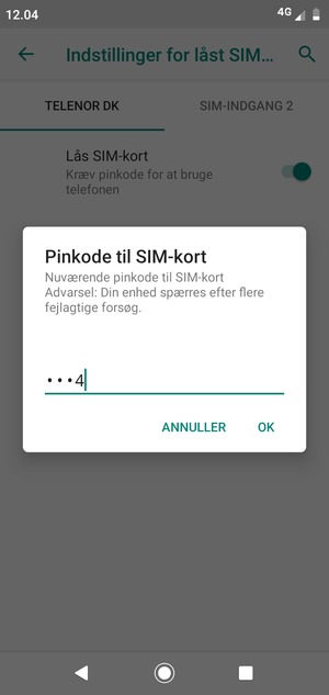 Indtast din Nuværende pinkode til SIM-kort og vælg OK