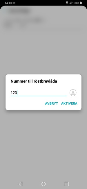 Ange Nummer till röstbrevlåda och välj AKTIVERA