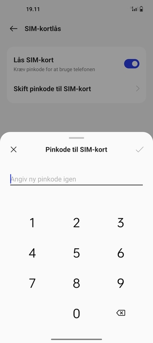 Bekræft din nye pinkode til SIM-kort og vælg OK