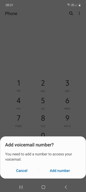 If your voicemail is not set up, select Add number