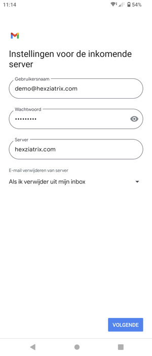 Voer Gebruikersnaam en binnenkomend serveradres in. Selecteer VOLGENDE
