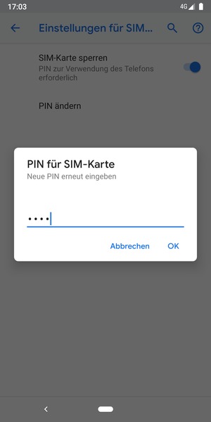 Bestätigen Sie Ihre neue PIN für SIM-Karte und wählen Sie OK