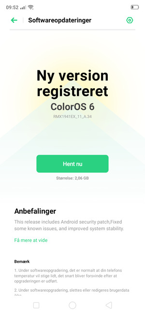 Hvis din telefon ikke er opdateret, følg instruktionerne på skærmen.