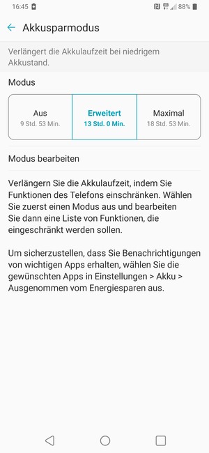 Um Maximal Akkusparmodus zu aktivieren, wählen Sie Maximal