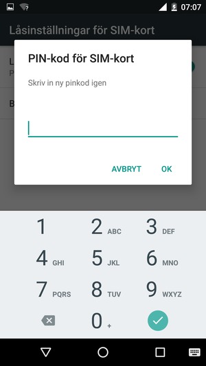 Bekräfta din nya PIN-kod för SIM-kort och välj OK