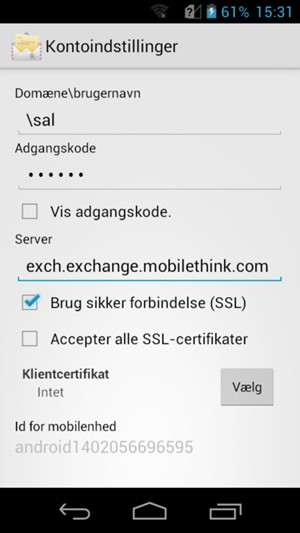 Indtast Brugernavn og Exchange serveradresse. Vælg Næste