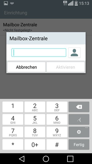 Geben Sie die Mailbox-Zentrale Nummer ein und wählen Sie Aktivieren