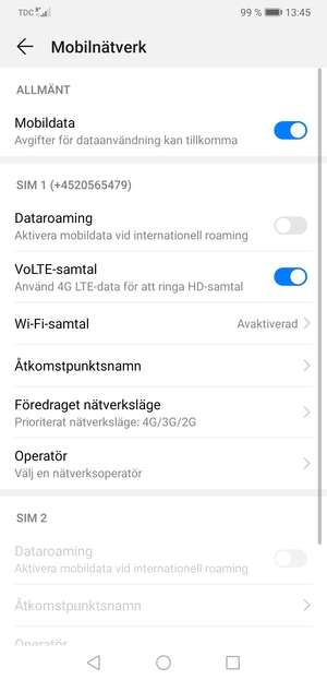 Scrolla till SIM 1 eller SIM 2 och välj Åtkomstpunktsnamn