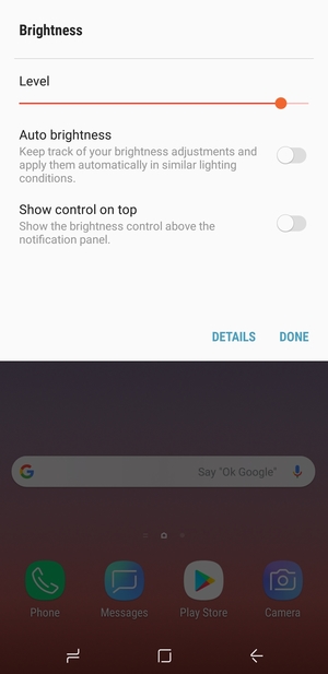 Turn on Auto brightness and select DONE