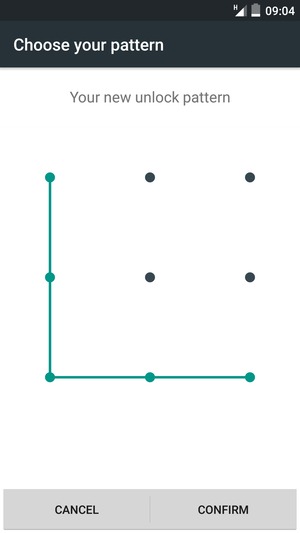 Draw the unlock pattern again and select CONFIRM