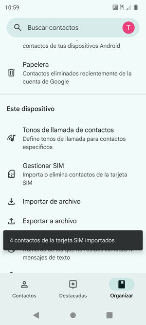 Sus contactos se guardarán en su cuenta de Google y se guardarán en su teléfono la próxima vez que Google sea sincronizado.