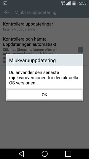 Om din telefon är uppdaterad, välj OK