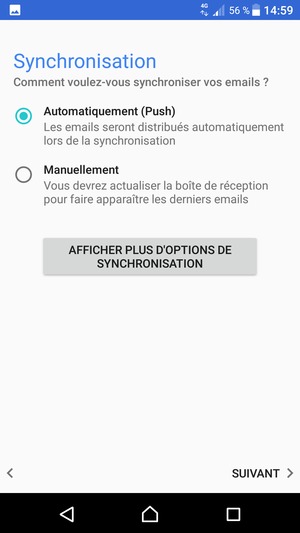 Sélectionnez votre option préférée et sélectionnez SUIVANT