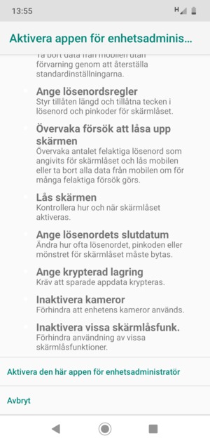 Scrolla till och välj Aktivera den här appen för enhetsadministratör
