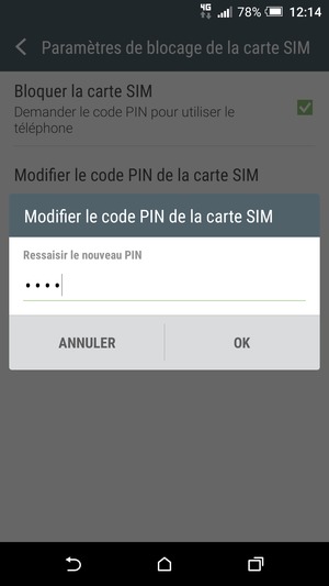 Veuillez confirmer votre nouveau code PIN de la carte SIM et sélectionner OK