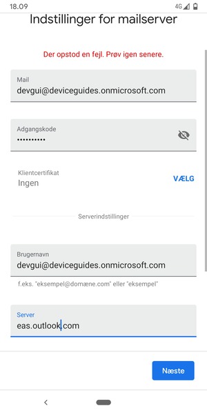 Indtast Brugernavn og Exchange serveradresse. Vælg Næste