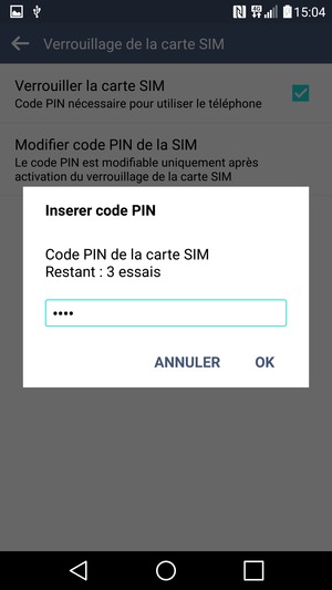 Saisissez votre Code PIN de la carte SIM et sélectionnez OK