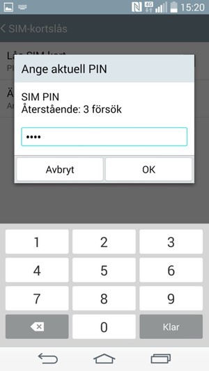 Ange din nuvarande SIM PIN och välj OK