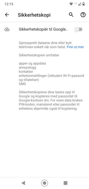 Slå på Sikkerhetskopiér til Google...