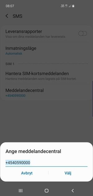 Ange Meddelandecentral-numret och välj Välj