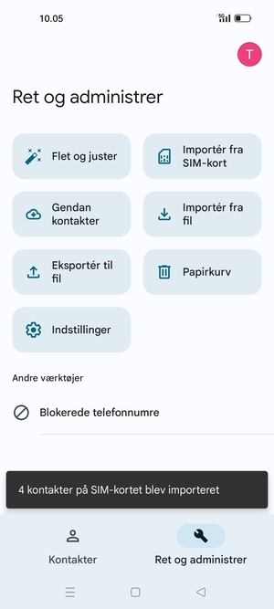 Dine kontakter vil blive gemt på din Google konto og gemt på din telefon næste gang Google synkroniseres.