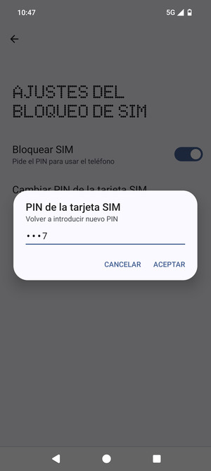 Confirme su nuevo PIN de la tarjeta SIM y seleccione ACEPTAR
