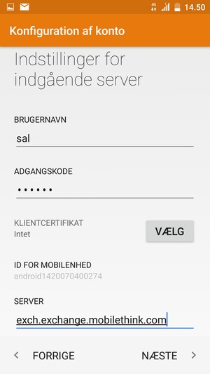 Indtast BRUGERNAVN og Exchange serveradresse. Vælg NÆSTE