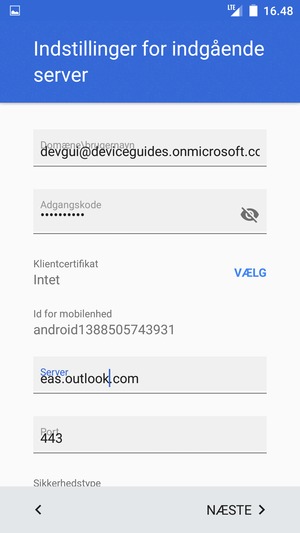 Indtast Brugernavn og Exchange serveraddresse. Vælg NÆSTE