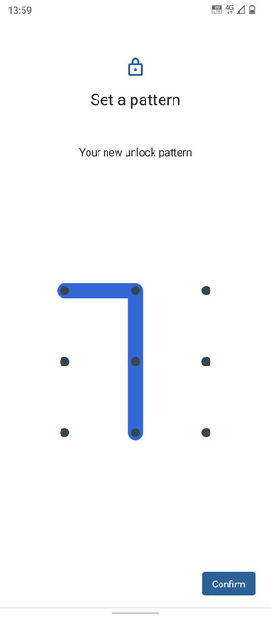 Draw the unlock pattern again and select Confirm