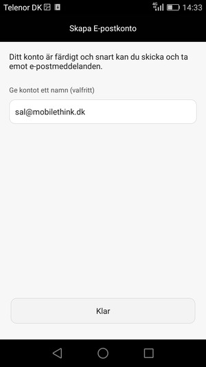 Ge ditt konto ett namn och välj Klar