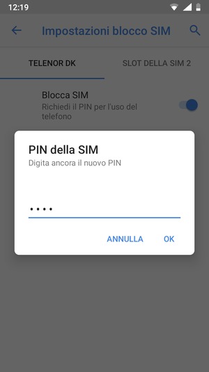 Conferma il nuovo PIN della SIM e seleziona OK