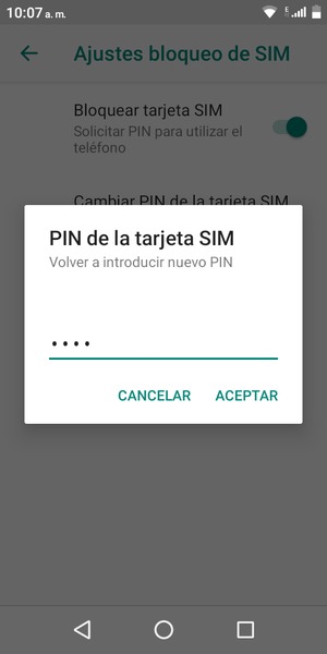 Confirme su nuevo PIN de tarjeta SIM y seleccione ACEPTAR