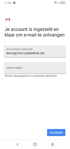 Geef uw account een naam en voer uw naam in. Selecteer VOLGENDE