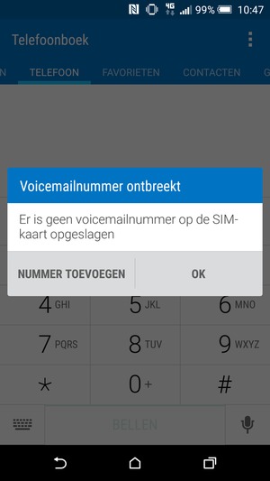 Als uw voicemail niet geïnstalleerd is, selecteert u NUMMER TOEVOEGEN